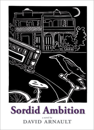 David Arnault's Sordid Ambition